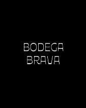 BODEGA BRAVA
