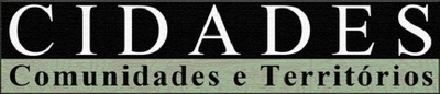CIDADES. COMUNIDADES E TERRITÓRIOS