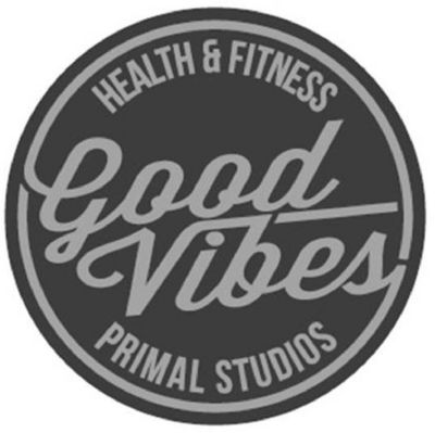 HEALTH & FITNESS GOOD VIBES PRIMAL STUDIOS