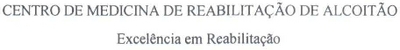 CENTRO DE MEDICINA DE REABILITAÇÃO DE ALCOITÃO EXCELÊNCIA EM REABILITAÇÃO