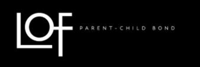 LOF PARENT-CHILD BOND