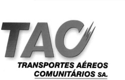 TAC TRANSPORTES AÉREOS COMUNITÁRIOS SA