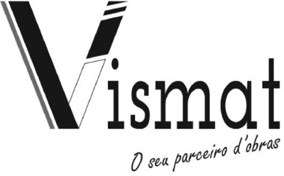 VISMAT - O SEU PARCEIRO D'OBRAS