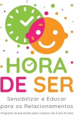 HORA DE SER SENSIBILIZAR E EDUCAR PARA OS RELACIONAMENTOS PROGRAMA DE PREVENÇÃO PARA CRIANÇAS DOS 6 AOS 10 ANOS