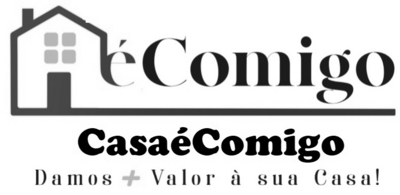 CASAÉCOMIGO - DAMOS + VALOR À SUA CASA!
