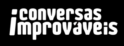 CONVERSAS IMPROVÁVEIS