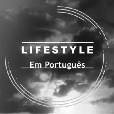 LIFESTYLE EM PORTUGUÊS