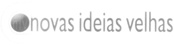 NOVAS IDEIAS VELHAS