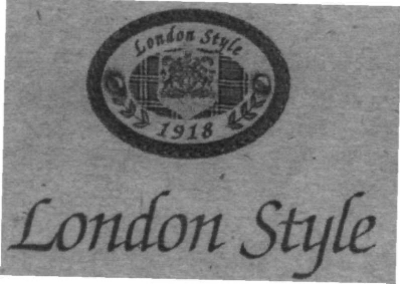 LONDON STYLE 1918 LONDON STYLE