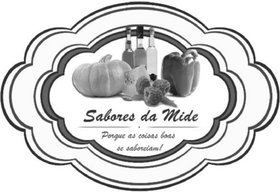 SABORES DA MIDE PORQUE AS COISAS BOAS SE SABOREIAM!