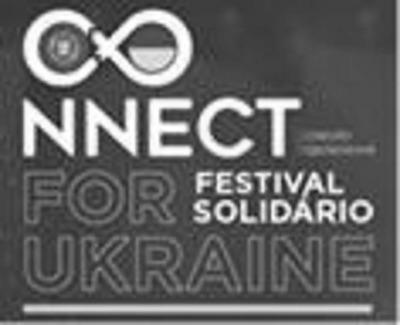 CONNECT FOR UKRAINE FESTIVAL SOLIDÁRIO