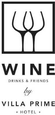 WINE DRINKS & FRIENDS BY VILLA PRIME HOTEL