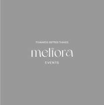 TOWARDS BETTER THINGS | MELIORA EVENTS