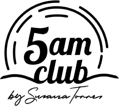 5 AM CLUB BY SUSANA TORRES