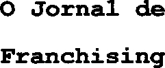 O JORNAL DE FRANCHISING