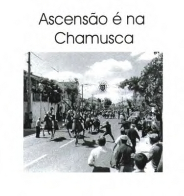 ASCENSÃO É NA CHAMUSCA