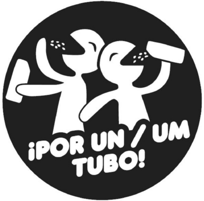 POR UN/UM TUBO!