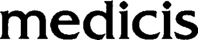 MEDICIS