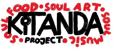 KITANDA PROJECT   SOUL FOOD SOUL ART SOUL MUSIC