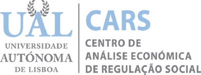 CARS CENTRO DE ANÁLISE ECONÓMICA DE REGULAÇÃO SOCIAL  UAL UNIVERSIDADE AUTÓNOMA DE LISBOA