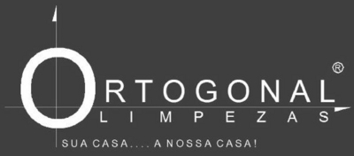 ORTOGONAL LIMPEZAS SUA CASA... A NOSSA CASA