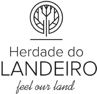 HERDADE DO LANDEIRO FEEL OUR LAND