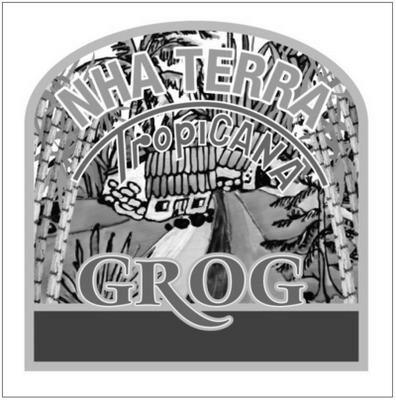 NHA TERRA TROPICANA GROG