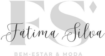 FÁTIMA SILVA - BEM-ESTAR & MODA