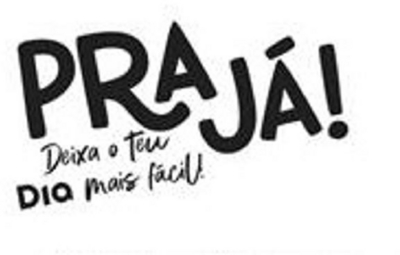 PRA JÁ DEIXA O TEU DIA MAIS FÁCIL!