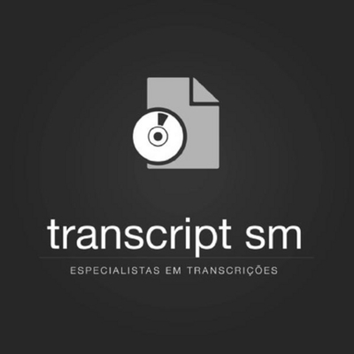 TRANSCRIPT SM ESPECIALISTAS EM TRANSCRIÇÕES