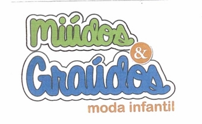 MIÚDOS & GRAÚDOS