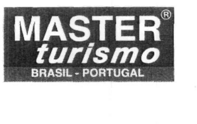 MASTER TURISMO BRASIL - PORTUGAL