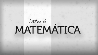 ISTO É MATEMÁTICA