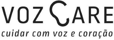 VOZCARE CUIDAR COM VOZ E CORAÇÃO