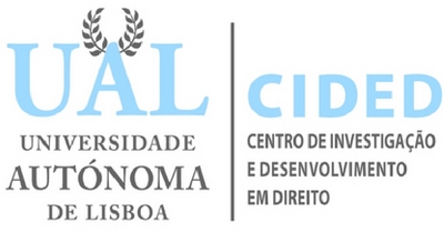 CIDED CENTRO DE INVESTIGAÇÃO E DESENVOLVIMENTO EM DIREITO  UAL UNIVERSIDADE AUTÓNOMA DE LISBOA
