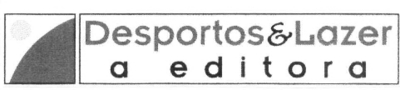 DESPORTOS & LAZER A EDITORA