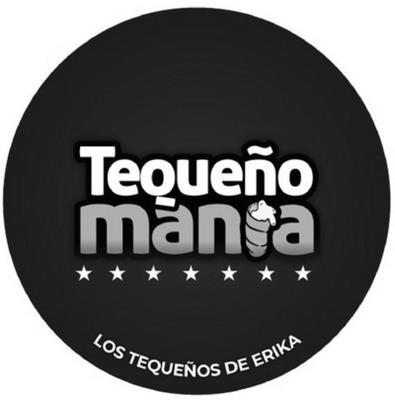 TEQUEÑOMANIA LOS TEQUEÑOS DE ERIKA
