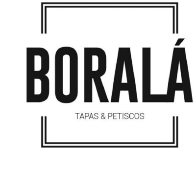 BORALÁ TAPAS & PETISCOS