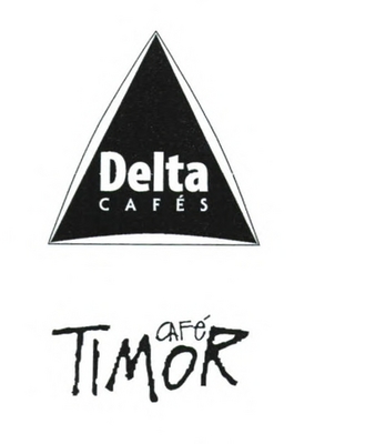 CAFÉ TIMOR - DELTA CAFÉS