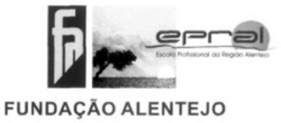 EPRAL ESCOLA PROFISSIONAL DA REGIÃO ALENTEJO FUNDAÇÃO ALENTEJO