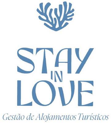 STAY IN LOVE GESTÃO DE ALOJAMENTOS TURÍSTICOS