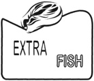 EXTRA FISH