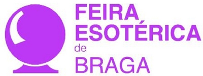 FEIRA ESOTÉRICA DE BRAGA