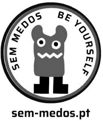 SEM MEDOS BE YOURSELF SEM-MEDOS.PT
