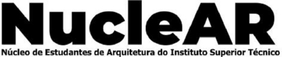 NUCLEAR NÚCLEO DE ESTUDANTES DE ARQUITETURA DO INSTITUTO SUPERIOR TÉCNICO