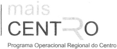 MAIS CENTRO - PROGRAMA OPERACIONAL REGIONAL DO CENTRO