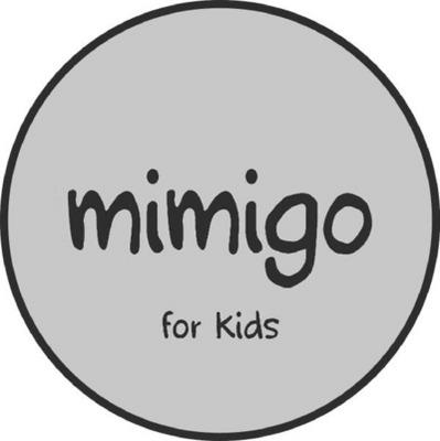 MIMIGO FOR KIDS