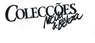 COLECÇÕES MODA & BELEZA