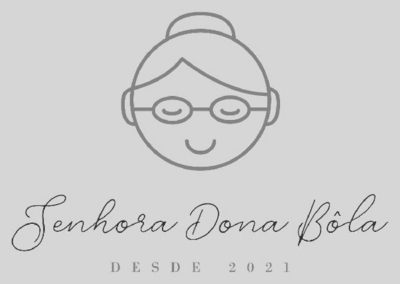 SENHORA DONA BÔLA - DESDE 2021