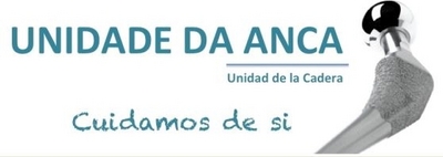UNIDADE DA ANCA UNIDAD DE LA CADERA CUIDAMOS DE SI